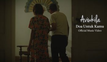 Aviwkila Doa Untuk Kamu Official Music Video