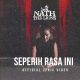 Nath The Lions Seperih Rasa Ini Official Lyric Video